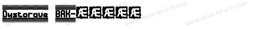 Dystorque BRK字体转换